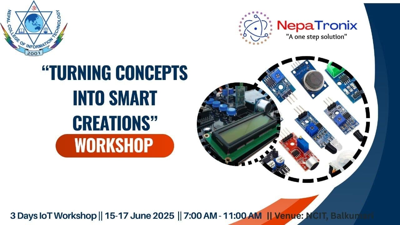 Turning Concepts into Smart Creations: 3-Day IoT Workshop by NepaTronix