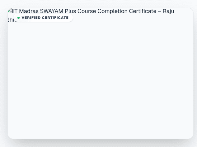 IIT Madras SWAYAM Plus Course Completion Certificate – Raju Shrestha